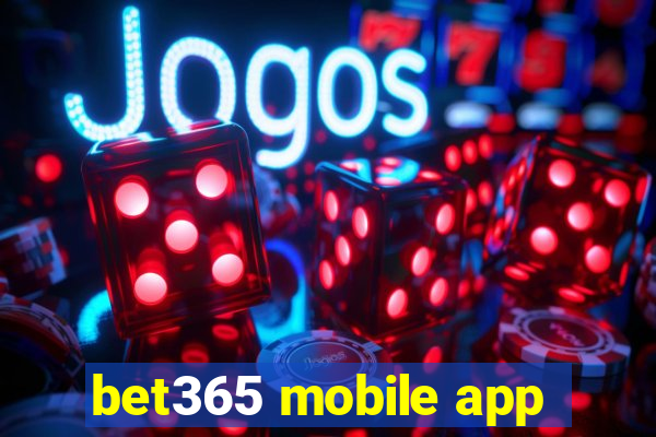 bet365 mobile app