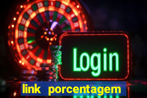 link porcentagem slots pg