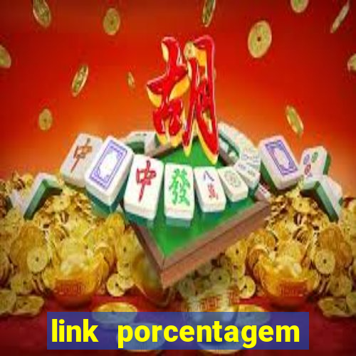 link porcentagem slots pg