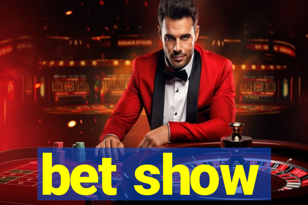 bet show