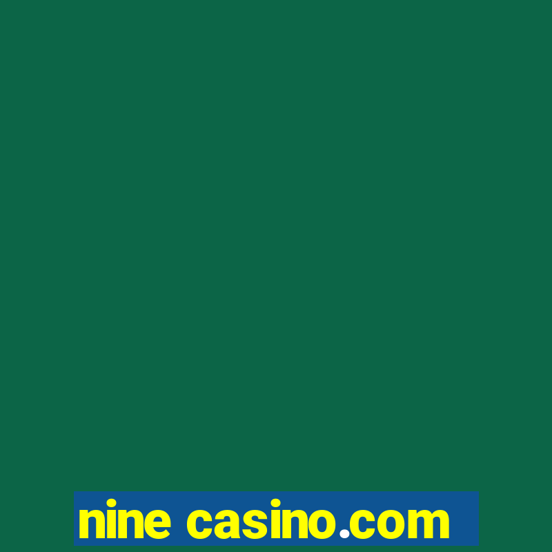 nine casino.com