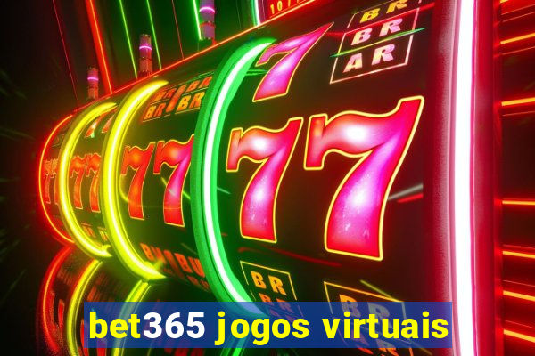 bet365 jogos virtuais