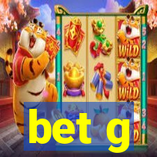 bet g