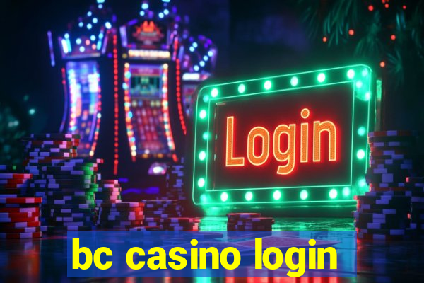 bc casino login