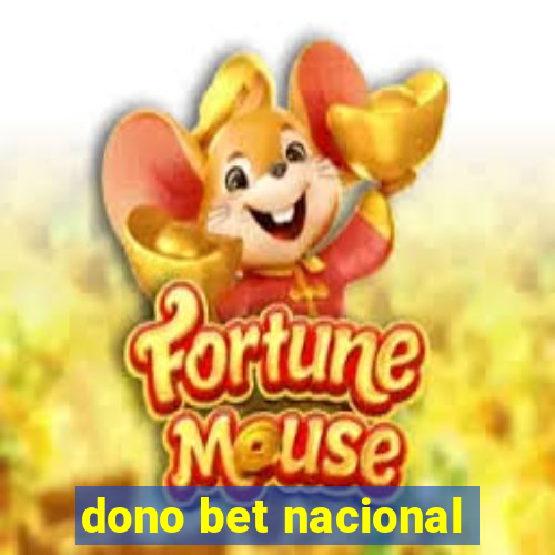 dono bet nacional