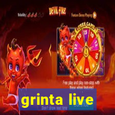 grinta live