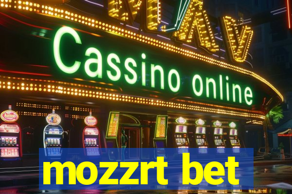 mozzrt bet