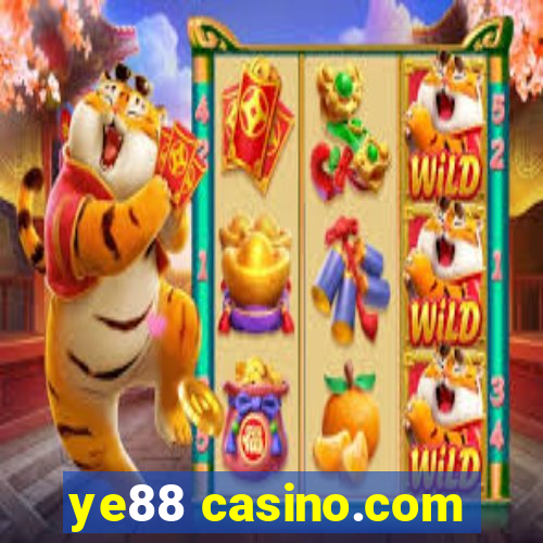 ye88 casino.com