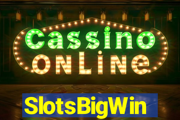 SlotsBigWin