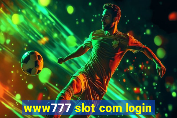 www777 slot com login