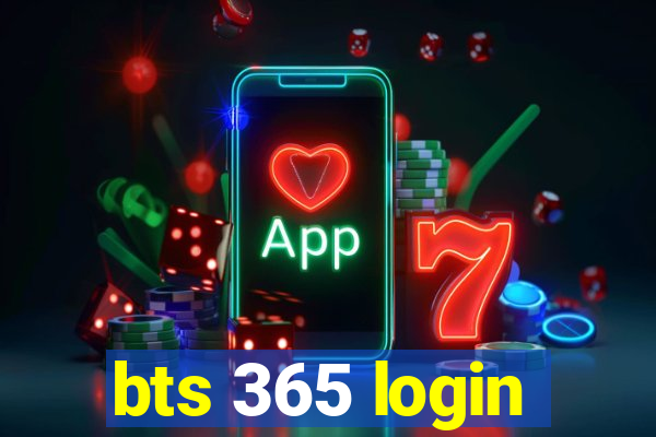 bts 365 login