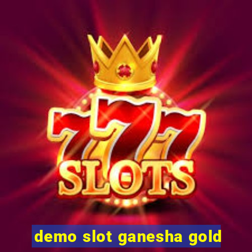 demo slot ganesha gold