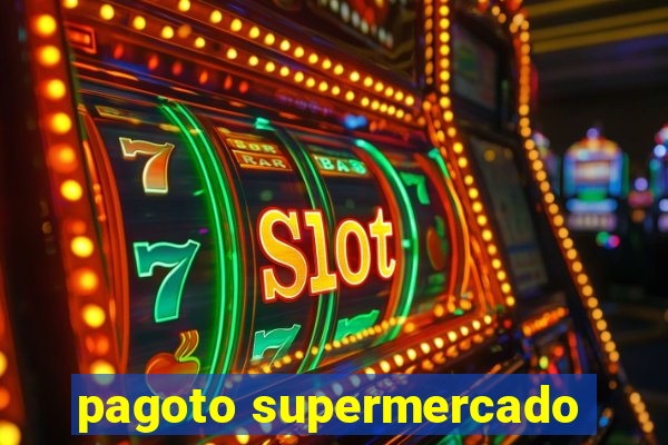 pagoto supermercado