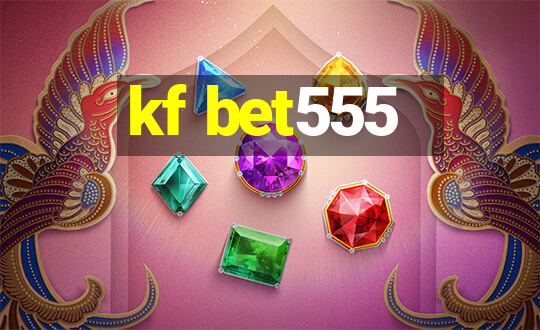 kf bet555