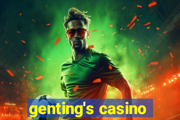 genting's casino