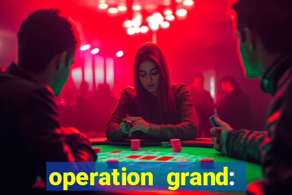 operation grand: shoot & win