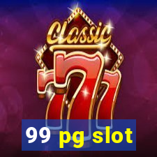 99 pg slot