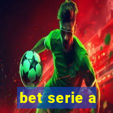 bet serie a