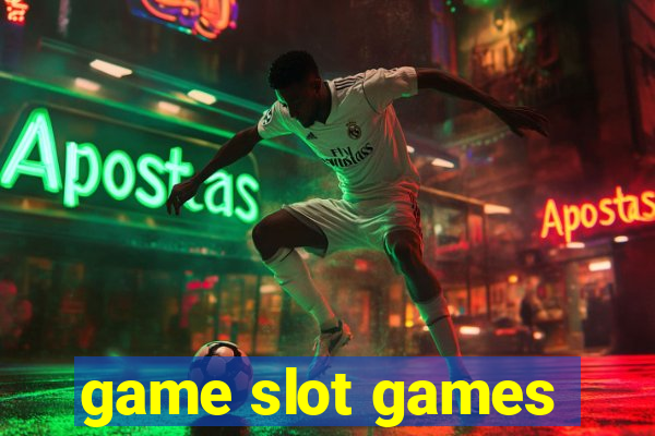 game slot games