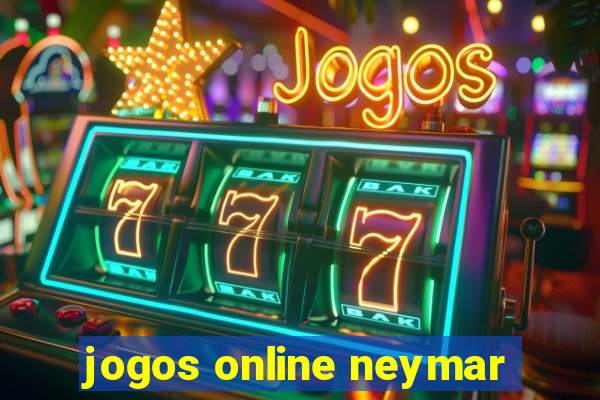 jogos online neymar