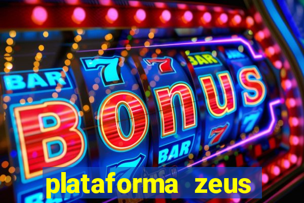 plataforma zeus casino online