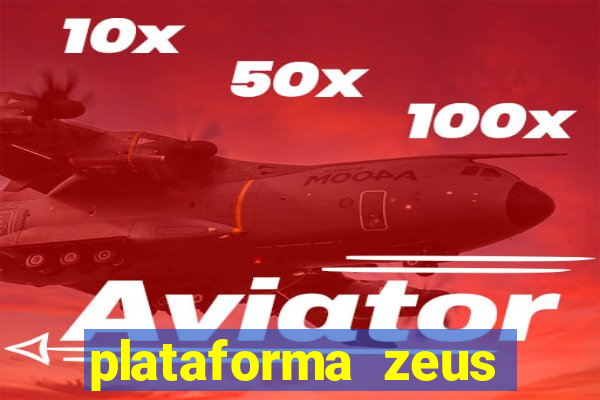 plataforma zeus casino online