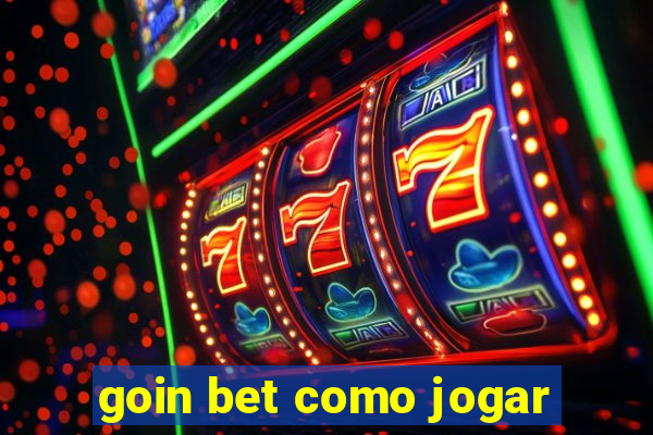 goin bet como jogar