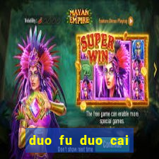 duo fu duo cai slot machine