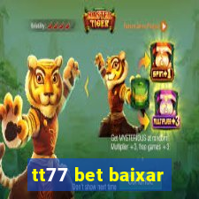 tt77 bet baixar