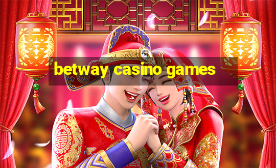 betway casino games