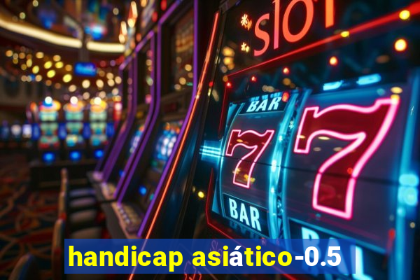 handicap asiático-0.5