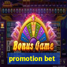 promotion bet