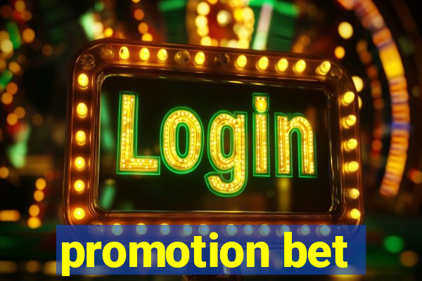 promotion bet