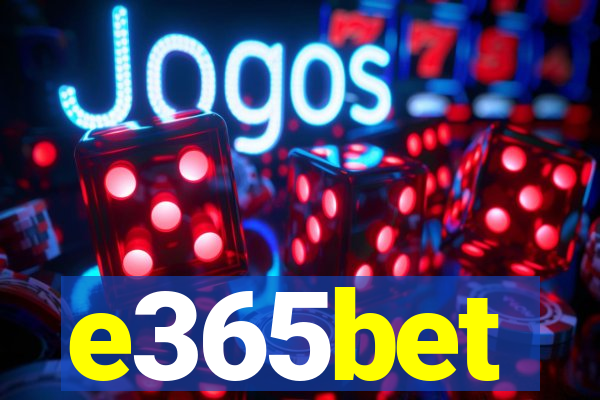 e365bet