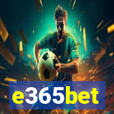 e365bet