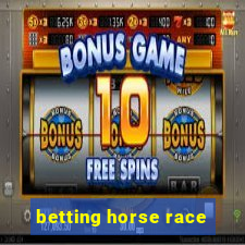 betting horse race