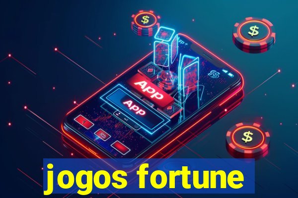 jogos fortune