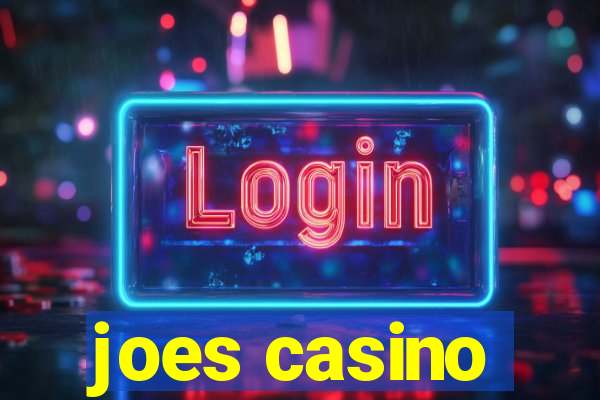 joes casino