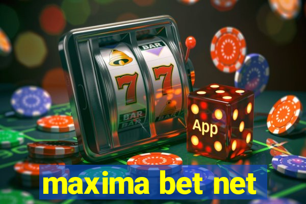 maxima bet net