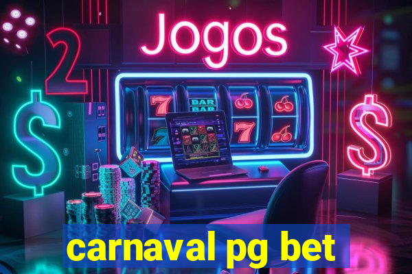 carnaval pg bet