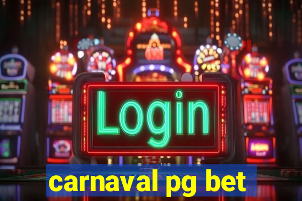 carnaval pg bet