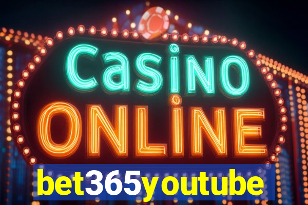 bet365youtube