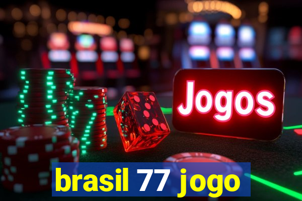 brasil 77 jogo