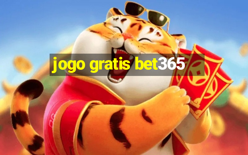 jogo gratis bet365