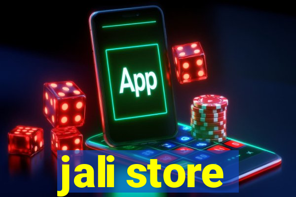 jali store