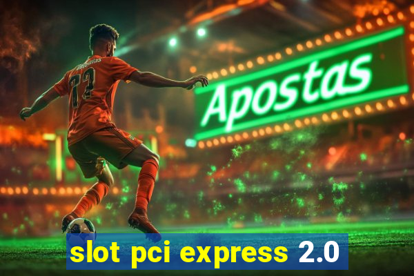 slot pci express 2.0