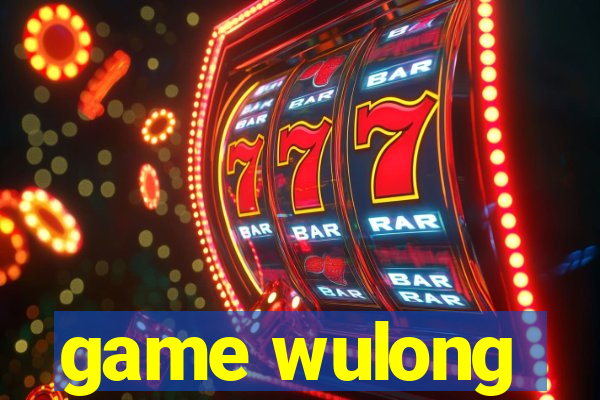 game wulong