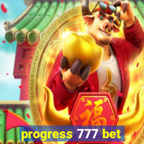 progress 777 bet