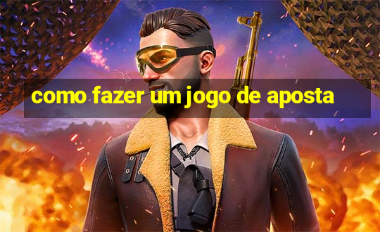 como fazer um jogo de aposta