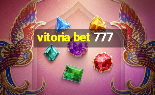 vitoria bet 777